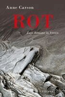 Anne Carson - Rot, Inbunden
