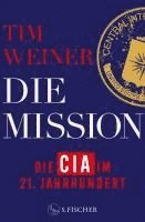 bokomslag Die Mission - Die CIA im 21. Jahrhundert