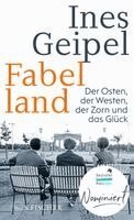 Ines Geipel - Fabelland, Inbunden