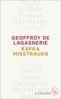 Geoffroy De Lagasnerie - Kafka misstrauen, Inbunden