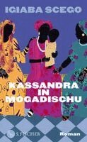 Igiaba Scego - Kassandra in Mogadischu, Inbunden