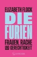 bokomslag Die Furien - Frauen, Rache und Gerechtigkeit