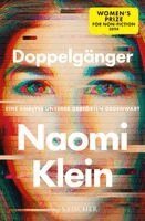 Naomi Klein - Doppelgänger - Eine Analyse unserer gestörten Gegenwart, Inbunden