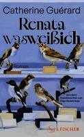 Catherine Guérard - Renata wasweißich, Inbunden