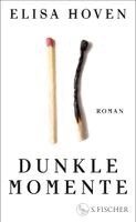 Elisa Hoven - Dunkle Momente, Inbunden