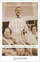 Thomas Mann, Katia Mann, Holger Pils - 'Liebes Fräulein Herz', Inbunden