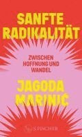 Jagoda Marinic - Sanfte Radikalität, Inbunden