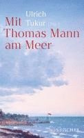 bokomslag Mit Thomas Mann am Meer