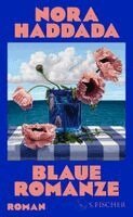Nora Haddada - Blaue Romanze, Inbunden