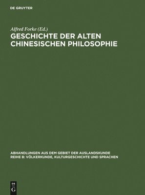 bokomslag Geschichte der alten chinesischen Philosophie