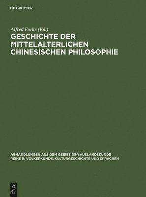 bokomslag Geschichte der mittelalterlichen chinesischen Philosophie