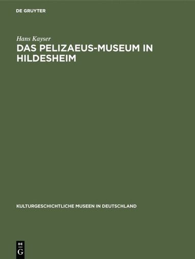 bokomslag Das Pelizaeus-Museum in Hildesheim