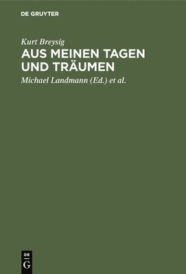 Aus meinen Tagen und Träumen