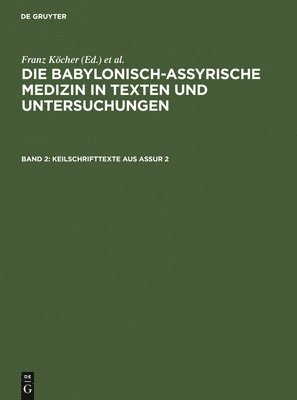 Franz Köcher - Keilschrifttexte aus Assur 2, Inbunden