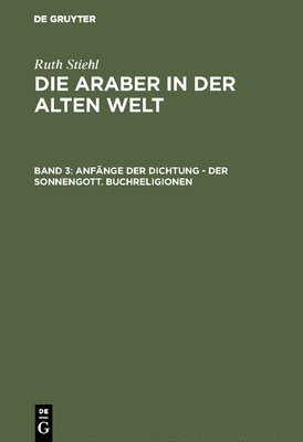 bokomslag Anfänge der Dichtung - Der Sonnengott. Buchreligionen