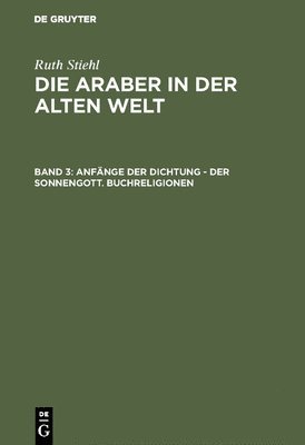 bokomslag Anfnge der Dichtung - Der Sonnengott. Buchreligionen