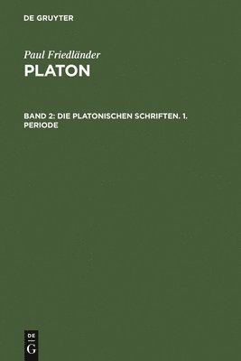 platonischen Schriften, 1. Periode