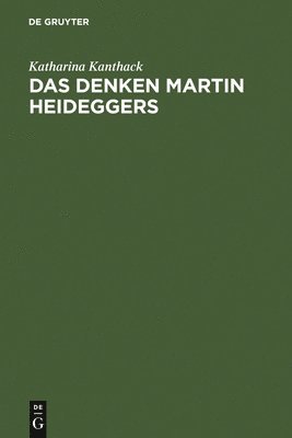 bokomslag Das Denken Martin Heideggers