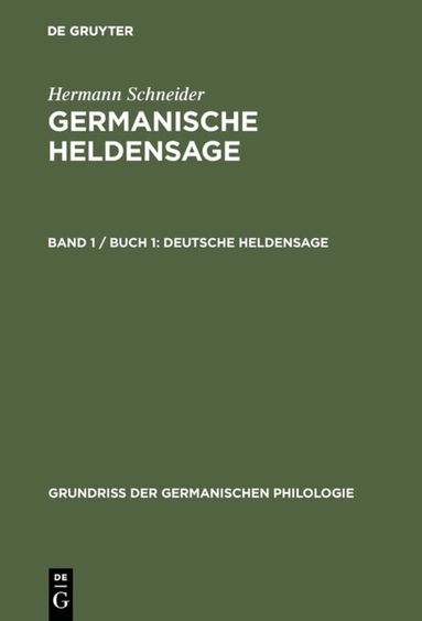 Hermann Schneider - Deutsche Heldensage, Inbunden