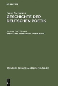bokomslag Geschichte der deutschen Poetik, Band 5, Das zwanzigste Jahrhundert