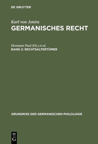 Karl von Amira, Karl A. Eckhardt - Rechtsaltertümer, Inbunden