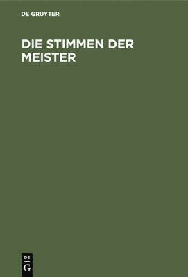 De Gruyter - Stimmen der Meister, Inbunden