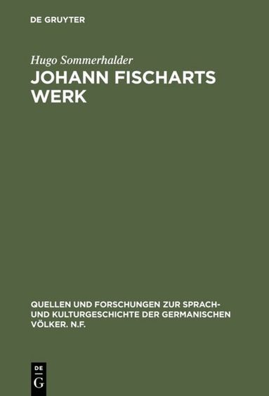 Hugo Sommerhalder - Johann Fischarts Werk, Inbunden
