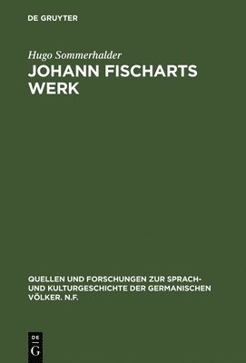 Johann Fischarts Werk 1