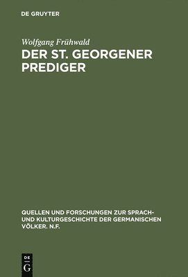 Wolfgang Frühwald, Wolfgang Fr Hwald, Wolfgang Fruhwald - St. Georgener Prediger, Inbunden