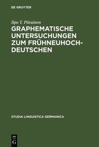 bokomslag Graphematische Untersuchungen zum Frhneuhochdeutschen