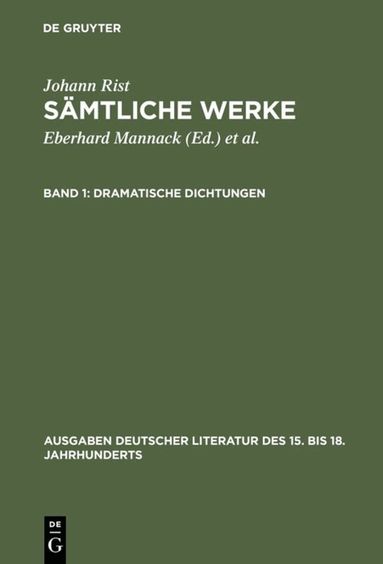 Johann Rist, Eberhard Mannack - Dramatische Dichtungen, Inbunden
