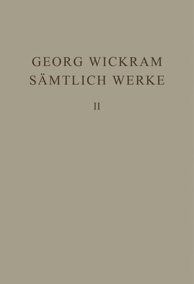 Georg Wickram, Hans-Gert Roloff - Gabriotto Und Reinhart, Inbunden
