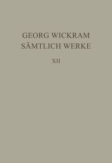 Georg Wickram, Hans-Gert Roloff - Apostelspiel. Knaben Spiegel, Inbunden