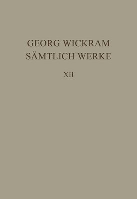 Georg Wickram, Hans-Gert Roloff - Apostelspiel. Knaben Spiegel, Inbunden