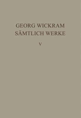 Georg Wickram, Hans-Gert Roloff - Goldtfaden, Inbunden