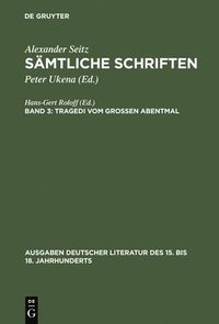 bokomslag Smtliche Schriften, Bd 3, Tragedi vom Groen Abentmal