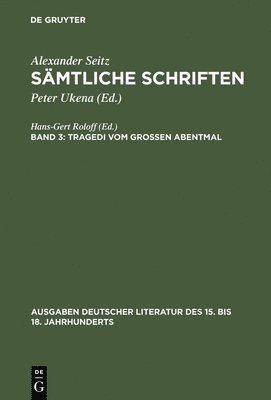 Smtliche Schriften, Bd 3, Tragedi vom Groen Abentmal 1