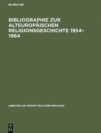 bokomslag Bibliographie Zur Alteuropischen Religionsgeschichte 1954-1964