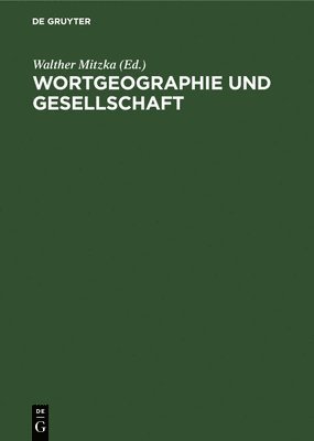 bokomslag Wortgeographie und Gesellschaft