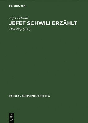 Jefet Schwili erzhlt 1