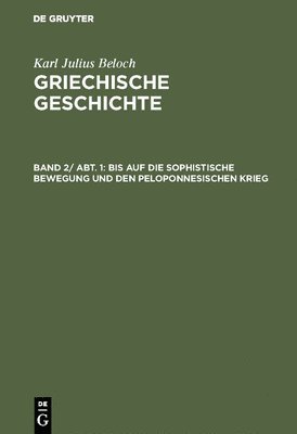 bokomslag Bis Auf Die Sophistische Bewegung Und Den Peloponnesischen Krieg