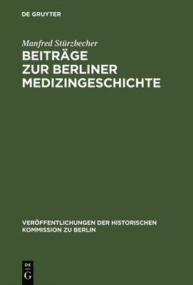 Beitrge Zur Berliner Medizingeschichte 1