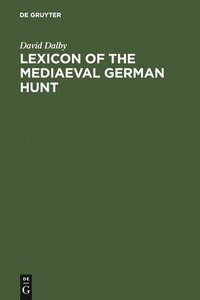 bokomslag Lexicon of the Mediaeval German Hunt