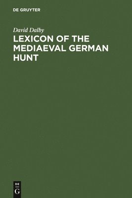 bokomslag Lexicon of the Mediaeval German Hunt