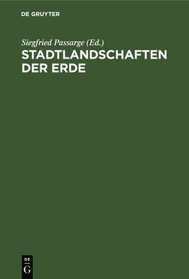 bokomslag Stadtlandschaften der Erde