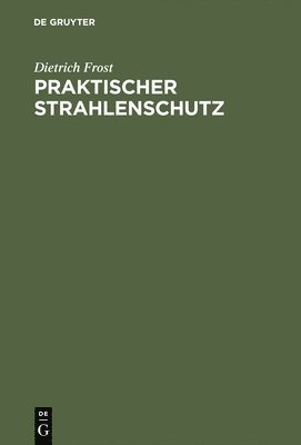 bokomslag Praktischer Strahlenschutz