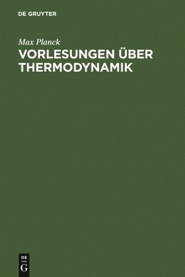 Vorlesungen ber Thermodynamik 1