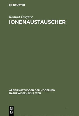 Konrad Dorfner - Ionenaustauscher, Inbunden
