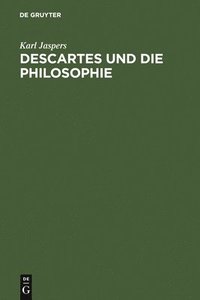 bokomslag Descartes und die Philosophie
