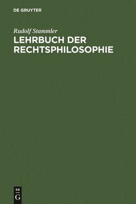 bokomslag Lehrbuch der Rechtsphilosophie